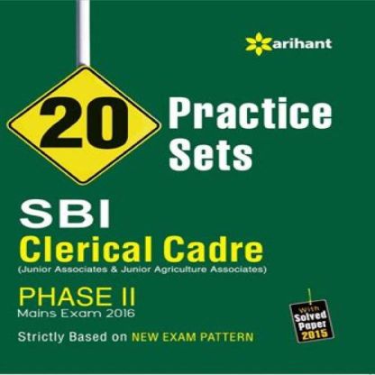 Arihant 20 Practice Sets SBI Clerical Cadre Phase II Mains Exam 